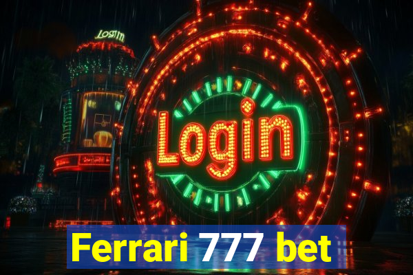 Ferrari 777 bet